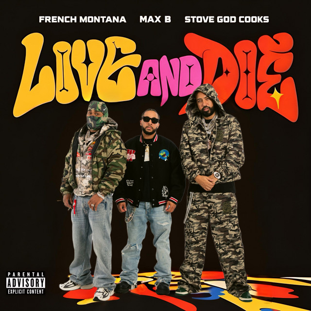 French Montana & Max B – Live and Die