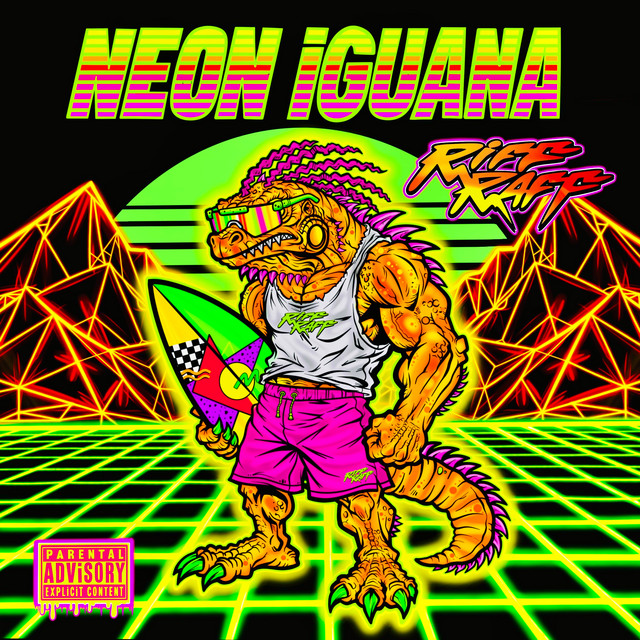 Riff Raff - NEON iGUANA (9 tracks)
