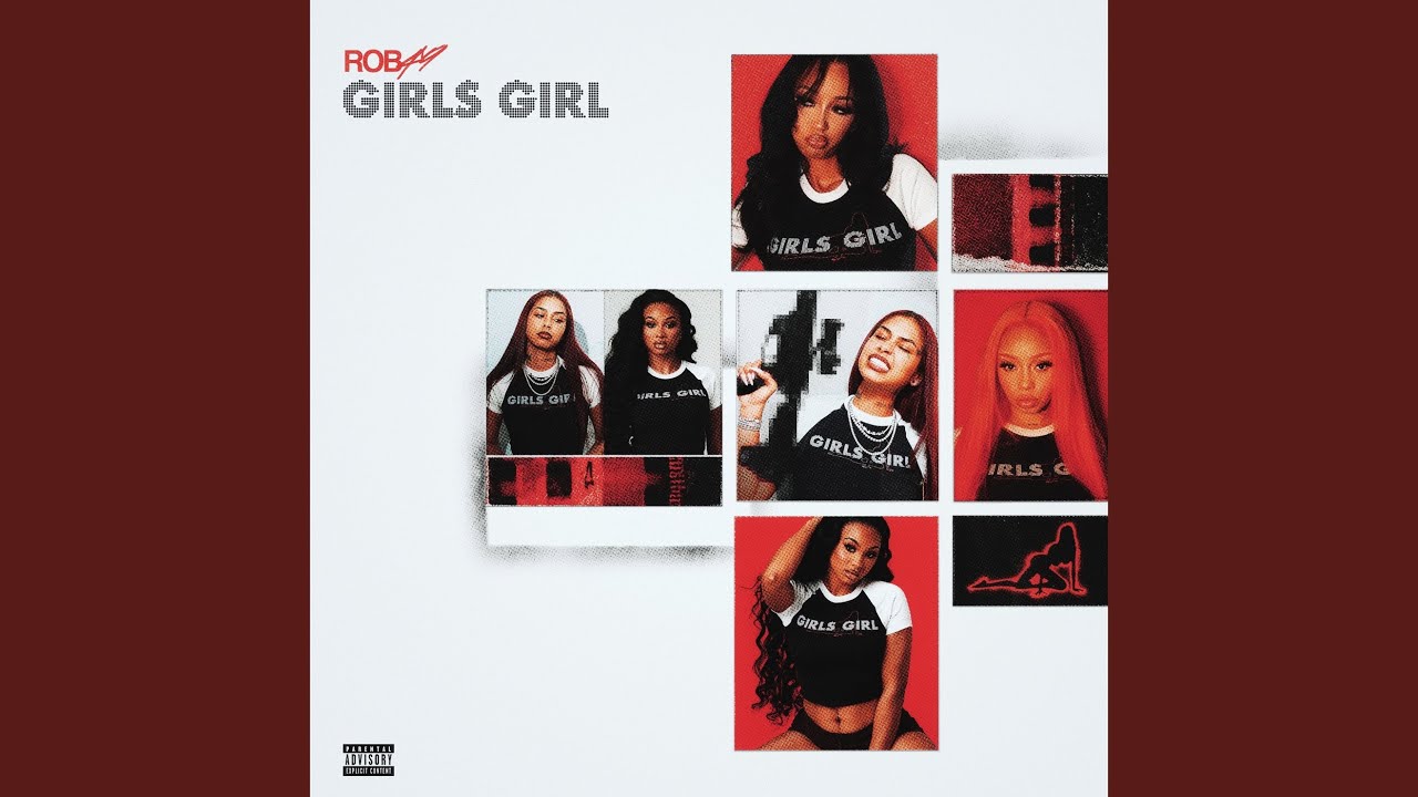 Rob49 – GIRLS GIRL
